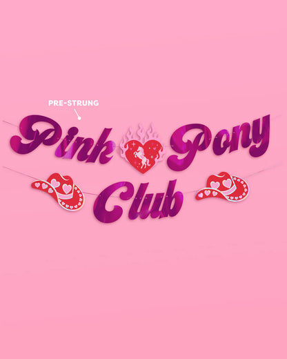 Pink Pony Club Banner - pink foil banner