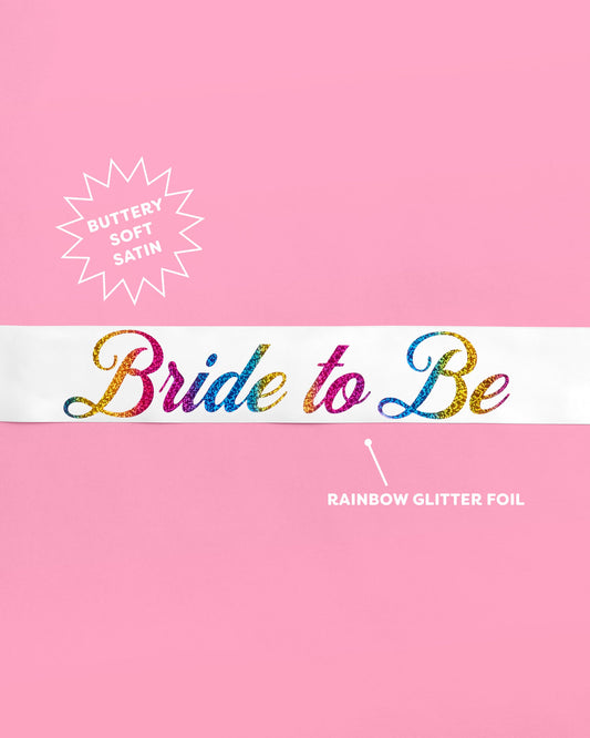 Bride Pride Sash - white silk + rainbow foil