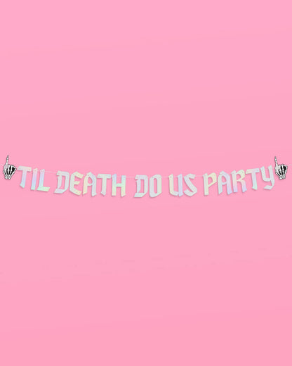 Till Death Banner - two piece banner