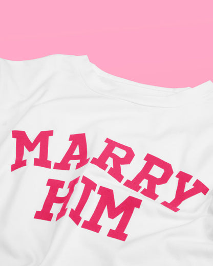 Marry Him Tee - white cotton t-shirt