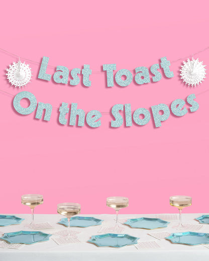 Last Toast On the Slopes Banner - 3D glitter banner